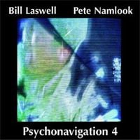 Pete Namlook Psychonavigation 4 (with Bill Laswell) album cover