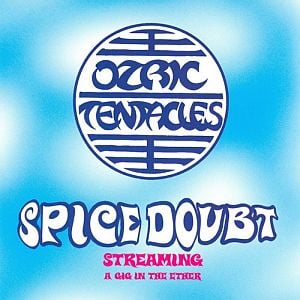 Ozric Tentacles - Spice Doubt  CD (album) cover
