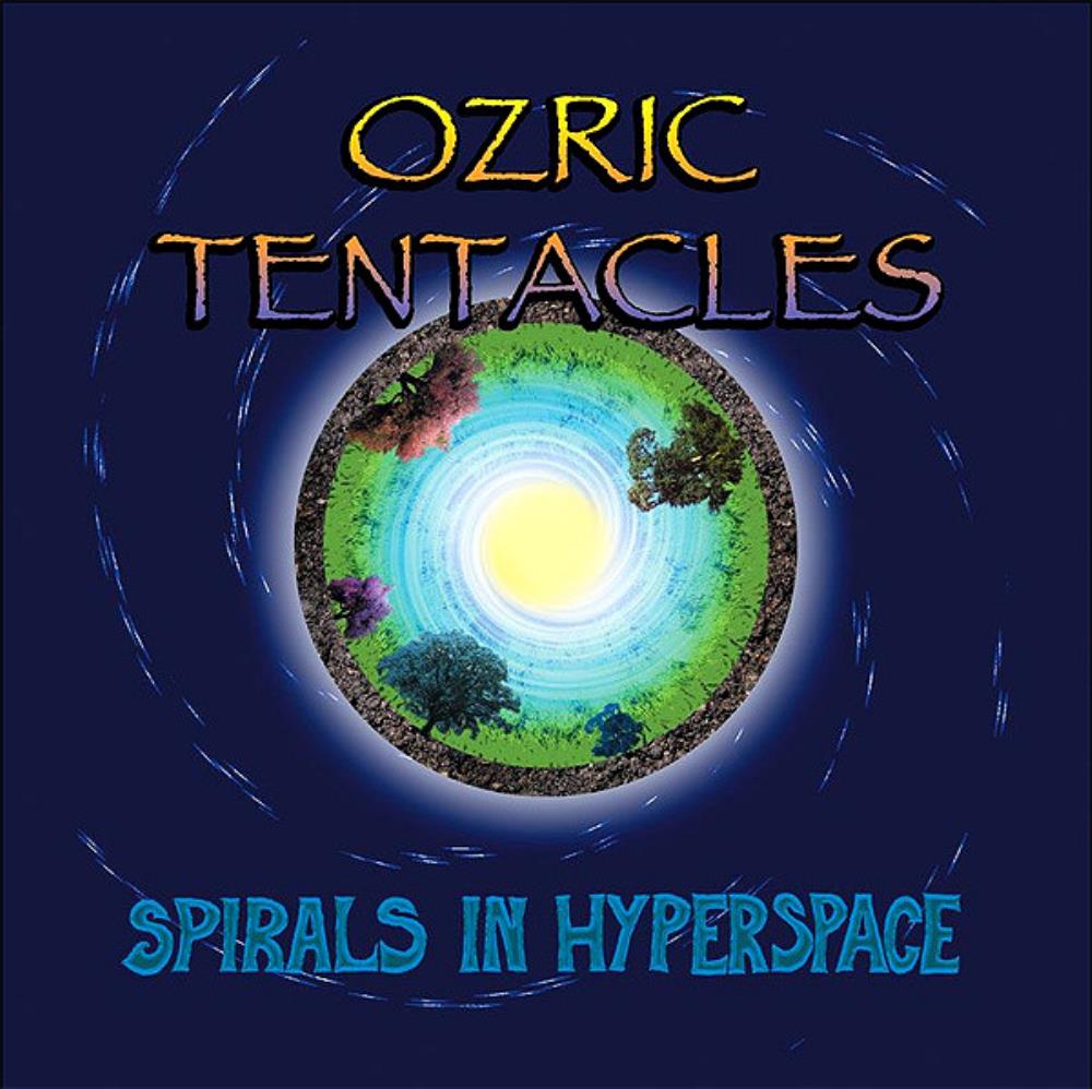 Ozric Tentacles - Spirals in Hyperspace CD (album) cover