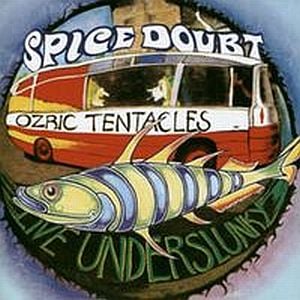Ozric Tentacles - Live Underslunky/Spice Doubt CD (album) cover