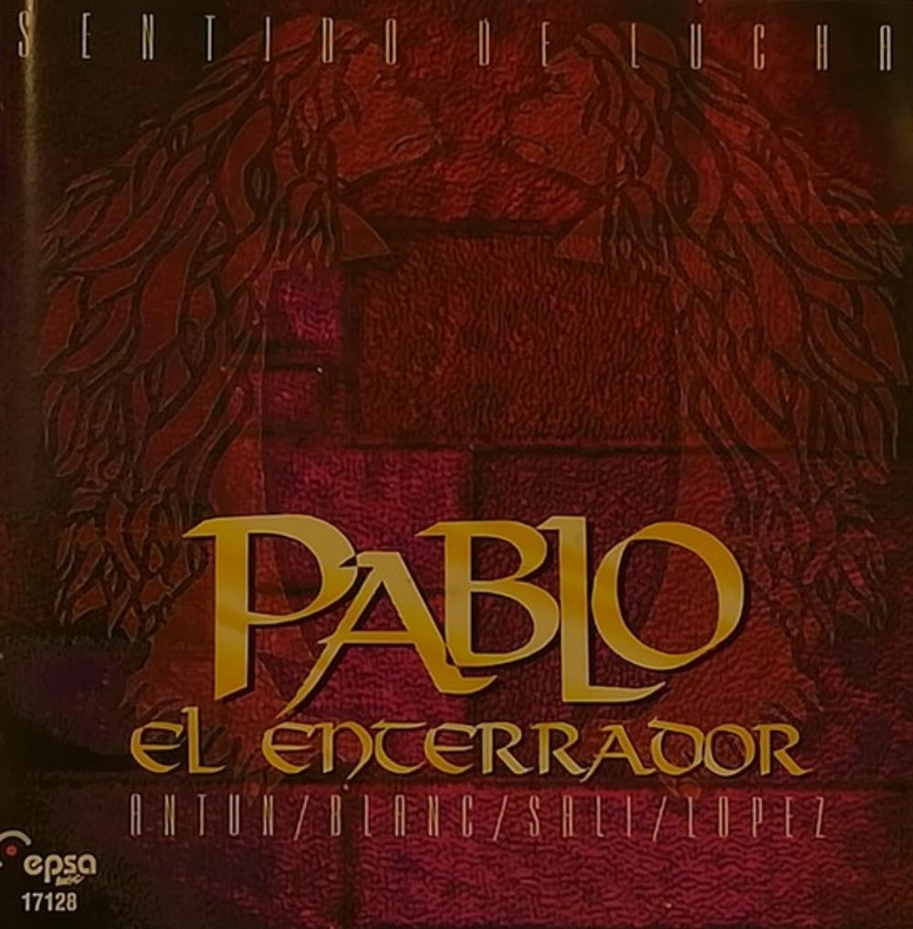 Pablo El Enterrador - Sentido De Lucha (aka Pablo El Enterrador - 2) CD (album) cover