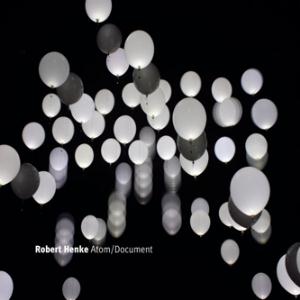 Robert Henke - Atom/Document CD (album) cover