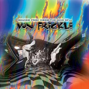 von Frickle Sounds from Inside the Mind of Von Frickle album cover