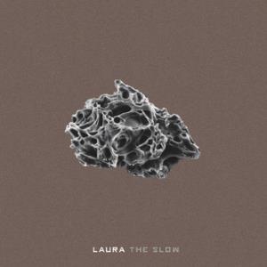 Laura The Slow album cover