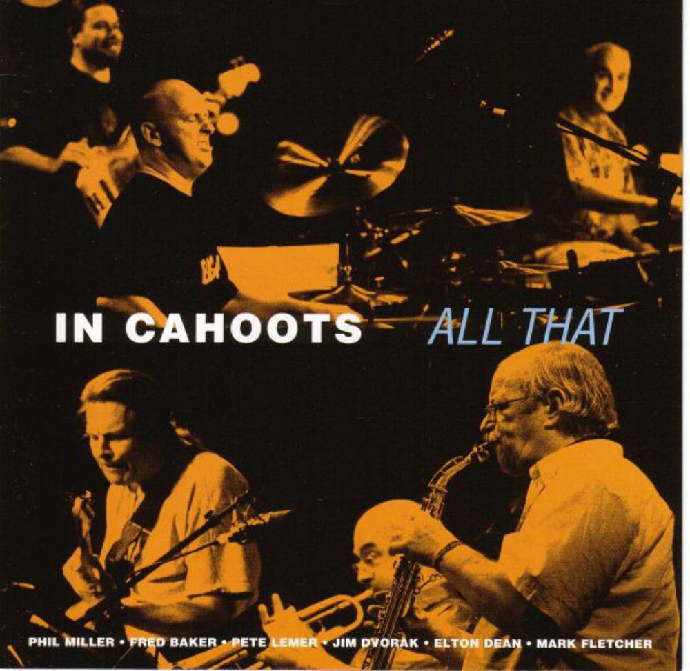 Phil Miller - In Cahoots: All That CD (album) cover