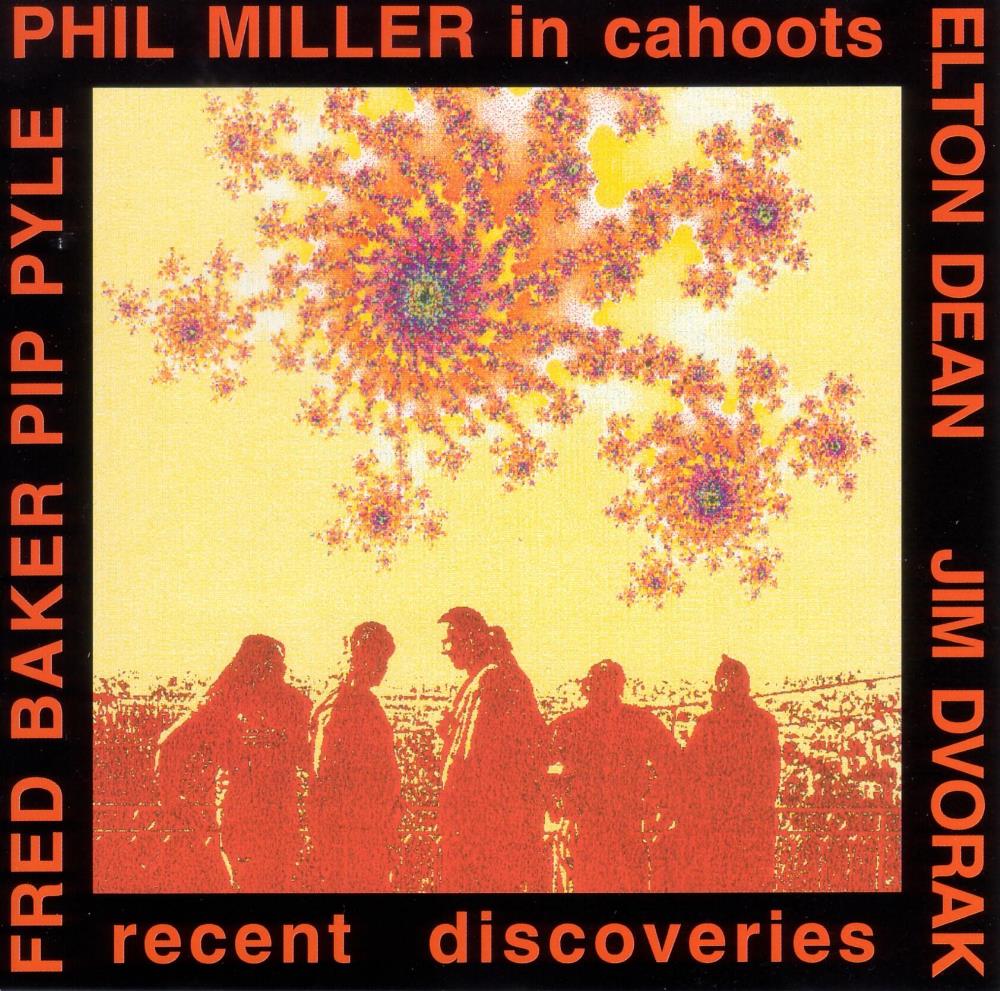 Phil Miller - In Cahoots: Recent Discoveries CD (album) cover