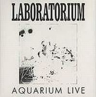 Laboratorium - Aquarium Live CD (album) cover