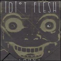 Idiot Flesh Fancy album cover