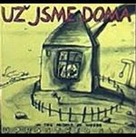 Uz Jsme Doma - Uprostřed Slov (In The Middle of Words) CD (album) cover