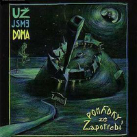 Uz Jsme Doma - Pohdky ze Zapotreb (Fairytales from Needland) CD (album) cover