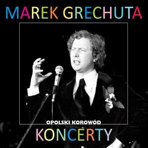 Marek Grechuta Opolski korowd album cover