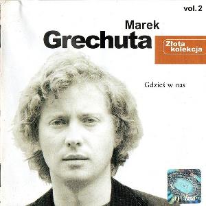 Marek Grechuta - Gdzies w nas CD (album) cover