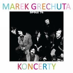 Marek Grechuta Koncerty. Opole '76 album cover