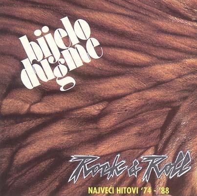 Bijelo Dugme - Rock & Roll: Najveci hitovi '74-'88 CD (album) cover