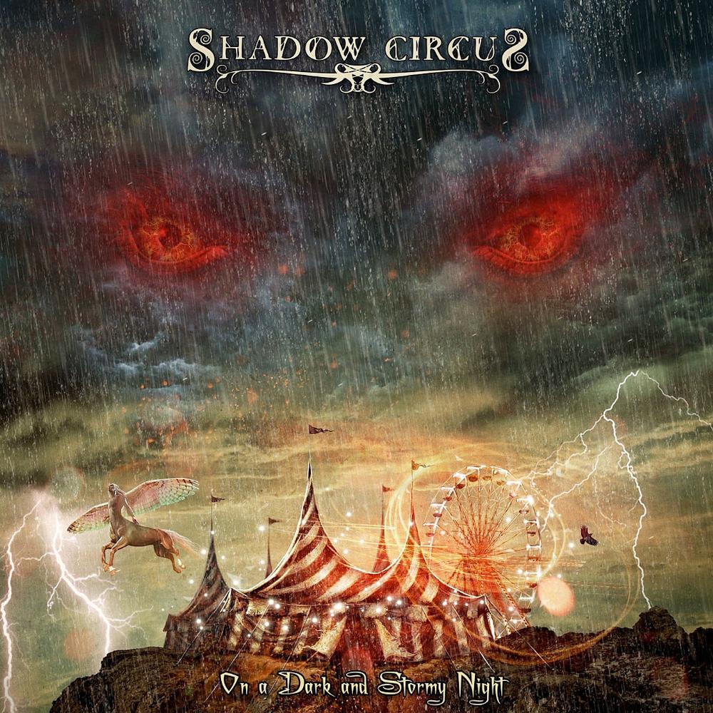 Shadow Circus - On A Dark And Stormy Night CD (album) cover