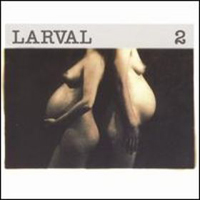 Larval - 2 CD (album) cover