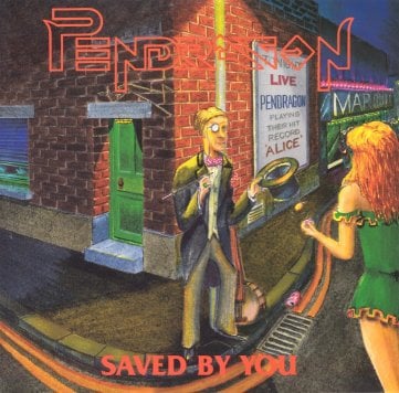 Pendragon - Saved By You CD (album) cover