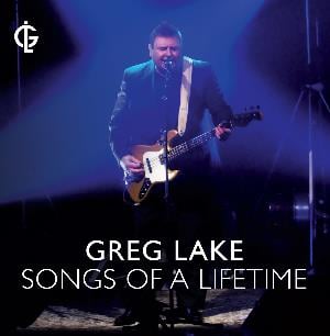 Greg Lake - Songs Of A Lifetime CD (album) cover