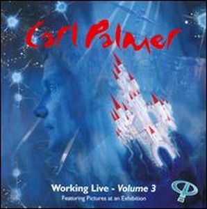 Carl Palmer Working Live Volume 3 album cover