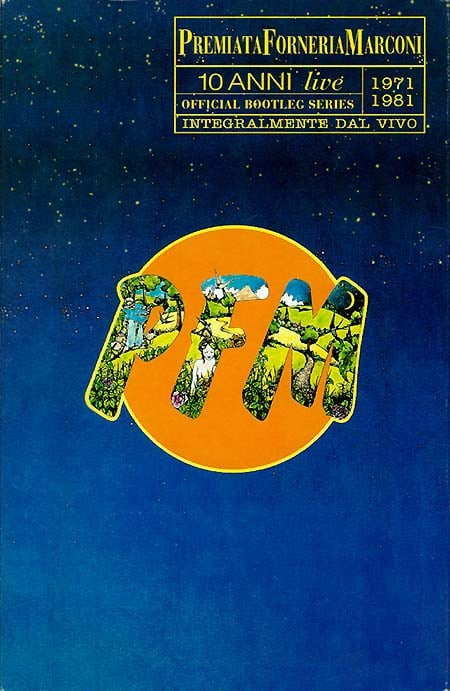 Premiata Forneria Marconi (PFM) - PFM - 10 anni live 1971-81 CD (album) cover