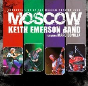 Keith Emerson - Keith Emerson Band Featuring Marc Bonilla - Moscow CD (album) cover