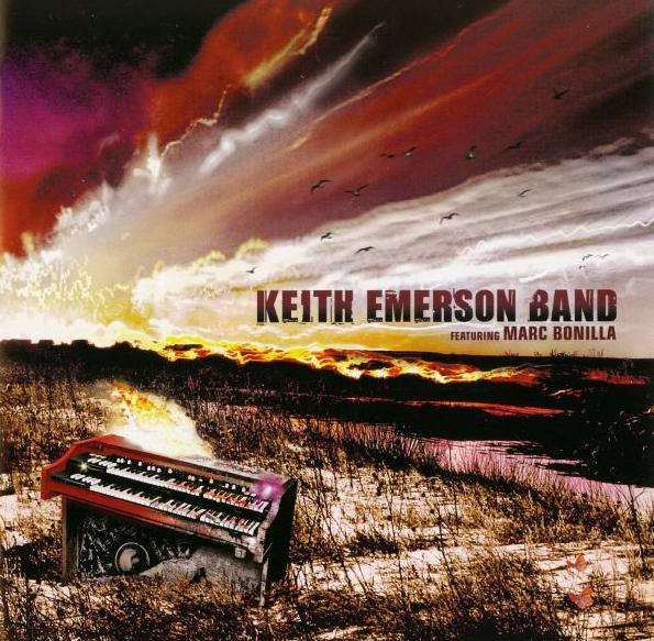 Keith Emerson Keith Emerson Band featuring Marc Bonilla album cover