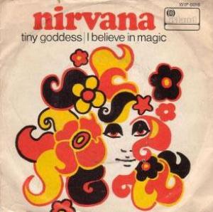 Nirvana - Tiny Goddess / I Believe in Magic CD (album) cover