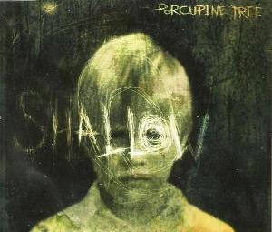 Porcupine Tree - Shallow CD (album) cover