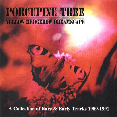 Porcupine Tree - Yellow Hedgerow Dreamscape CD (album) cover