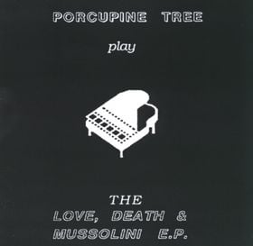 Porcupine Tree - Love, Death & Mussolini CD (album) cover