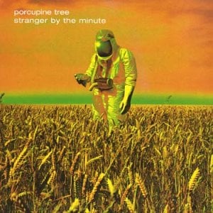 Porcupine Tree Stranger By The Minute album cover