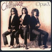 Chilliwack - Opus X CD (album) cover