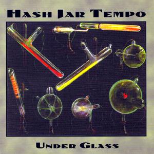 Hash Jar Tempo Under Glass album cover