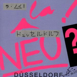 La! Neu? - Dsseldorf CD (album) cover