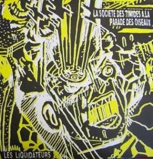 La Societe des Timides  la Parade des Oiseaux - Les Liquidateurs CD (album) cover