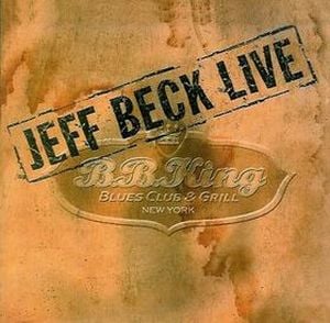 Jeff Beck - Live At BB King Blues Club CD (album) cover