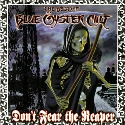 Blue yster Cult - Don't Fear the Reaper: The Best of Blue yster Cult CD (album) cover