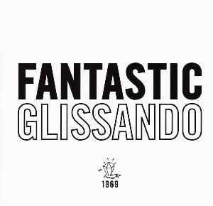 Tony Conrad - Fantastic Glissando CD (album) cover