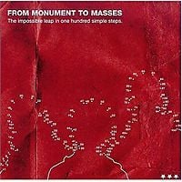 From Monument to Masses The Impossible Leap in One Hundred Simple Steps album cover
