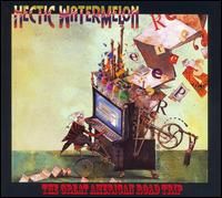 Hectic Watermelon - The Great American Road Trip CD (album) cover