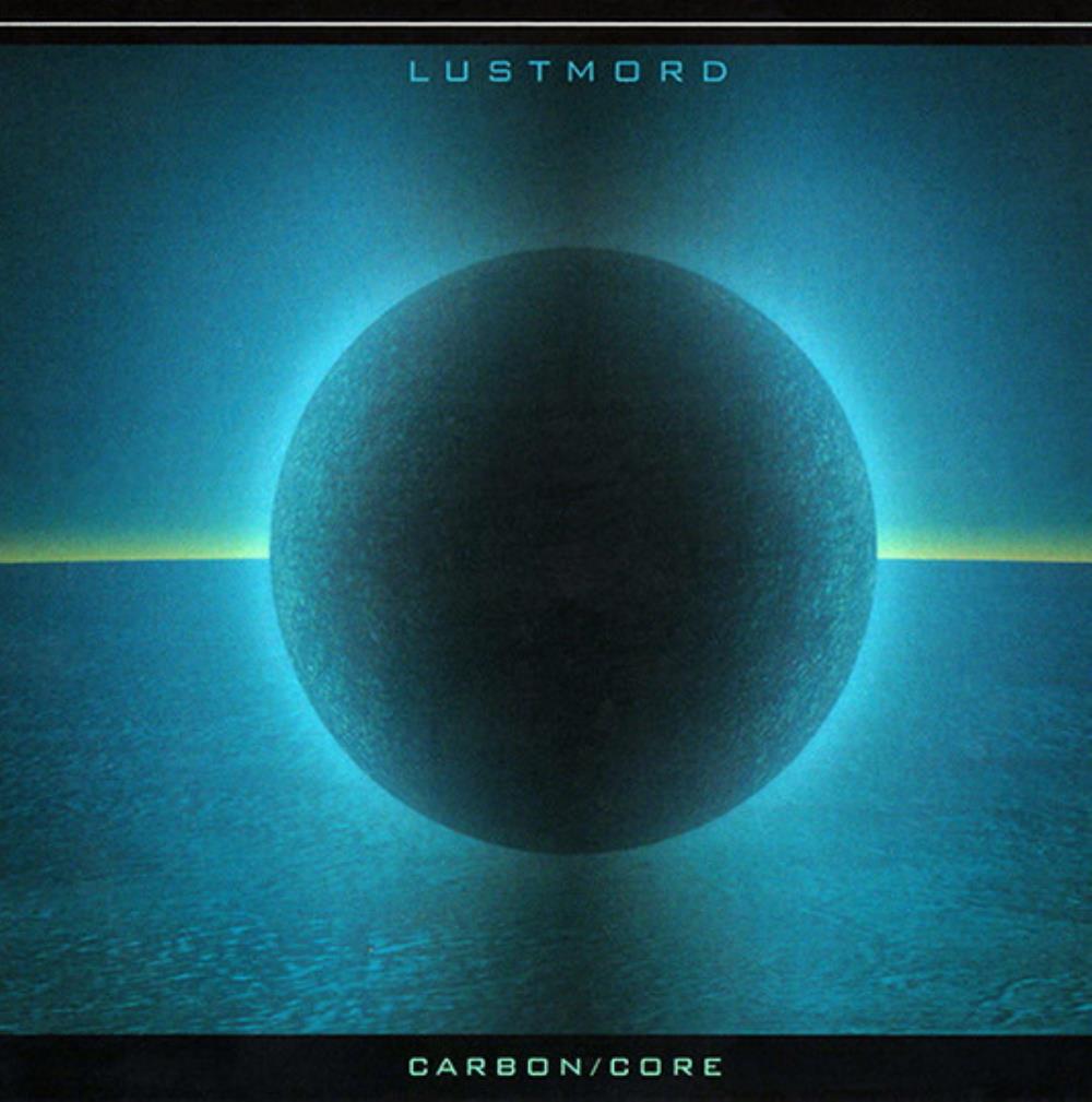 Lustmord - Carbon / Core CD (album) cover