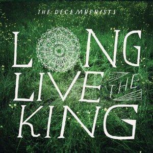 The Decemberists - Long Live the King CD (album) cover