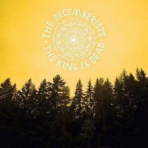The Decemberists The King Is Dead album cover
