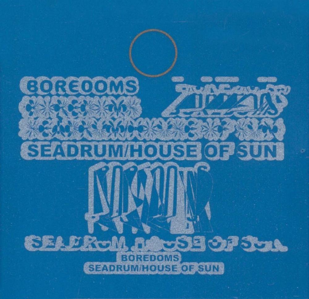 Boredoms - Seadrum / House Of Sun CD (album) cover