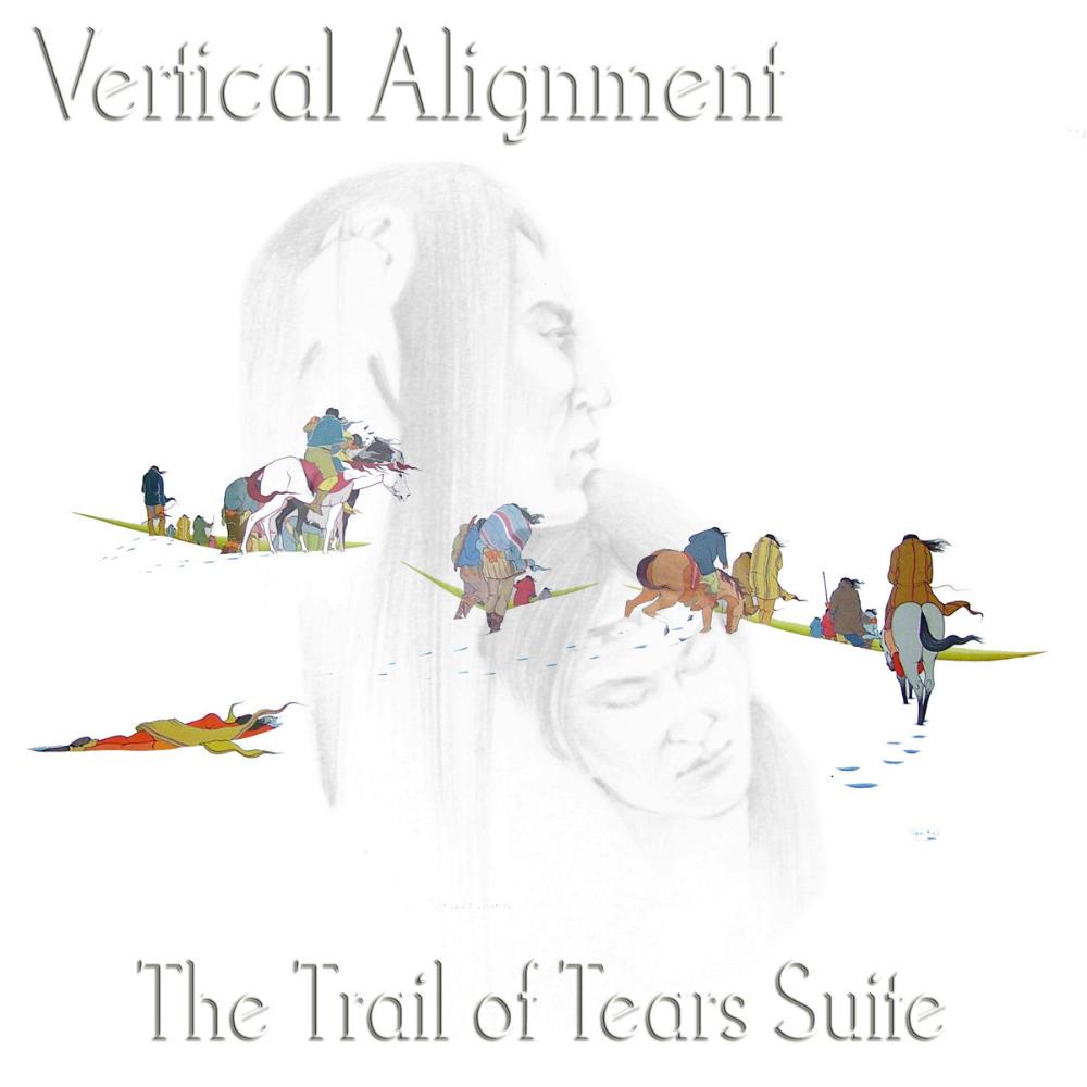 Vertical Alignment - The Trail Of Tears Suite CD (album) cover