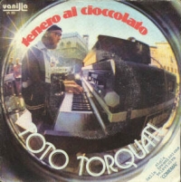 Toto Torquati - Tenero al Cioccolato CD (album) cover