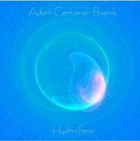 Adam Certamen Bownik - Hydrosfera CD (album) cover