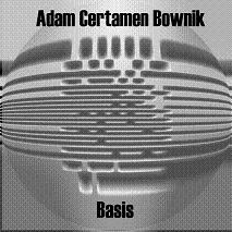 Adam Certamen Bownik Basis album cover