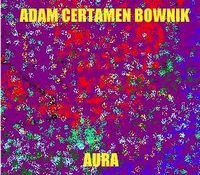 Adam Certamen Bownik - Aura CD (album) cover