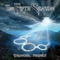 The Fifth Season - Stronger, Perfect CD (album) cover